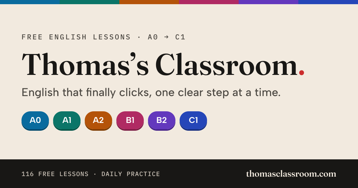 Free B2 English Lessons (Upper Intermediate) · Thomas’s Classroom